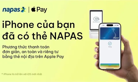 NAPAS triển khai Apple Pay cho khách hàng tại Việt Nam